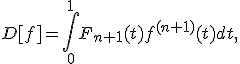 D[f]=\int_0^1{F_{n+1}(t)f^{(n+1)}(t)dt},